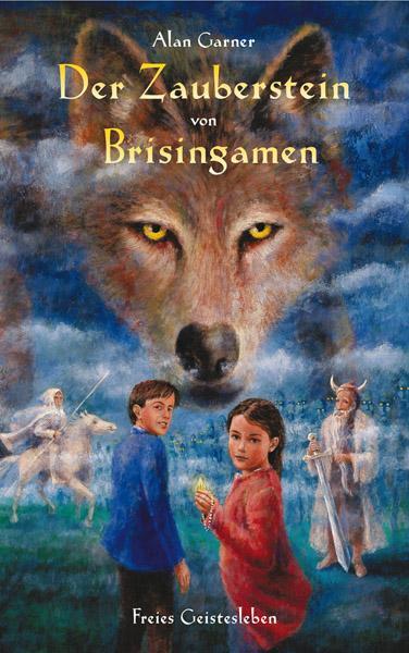 Cover: 9783772522413 | Der Zauberstein von Brisingamen | Alan Garner | Buch | Deutsch | 2013