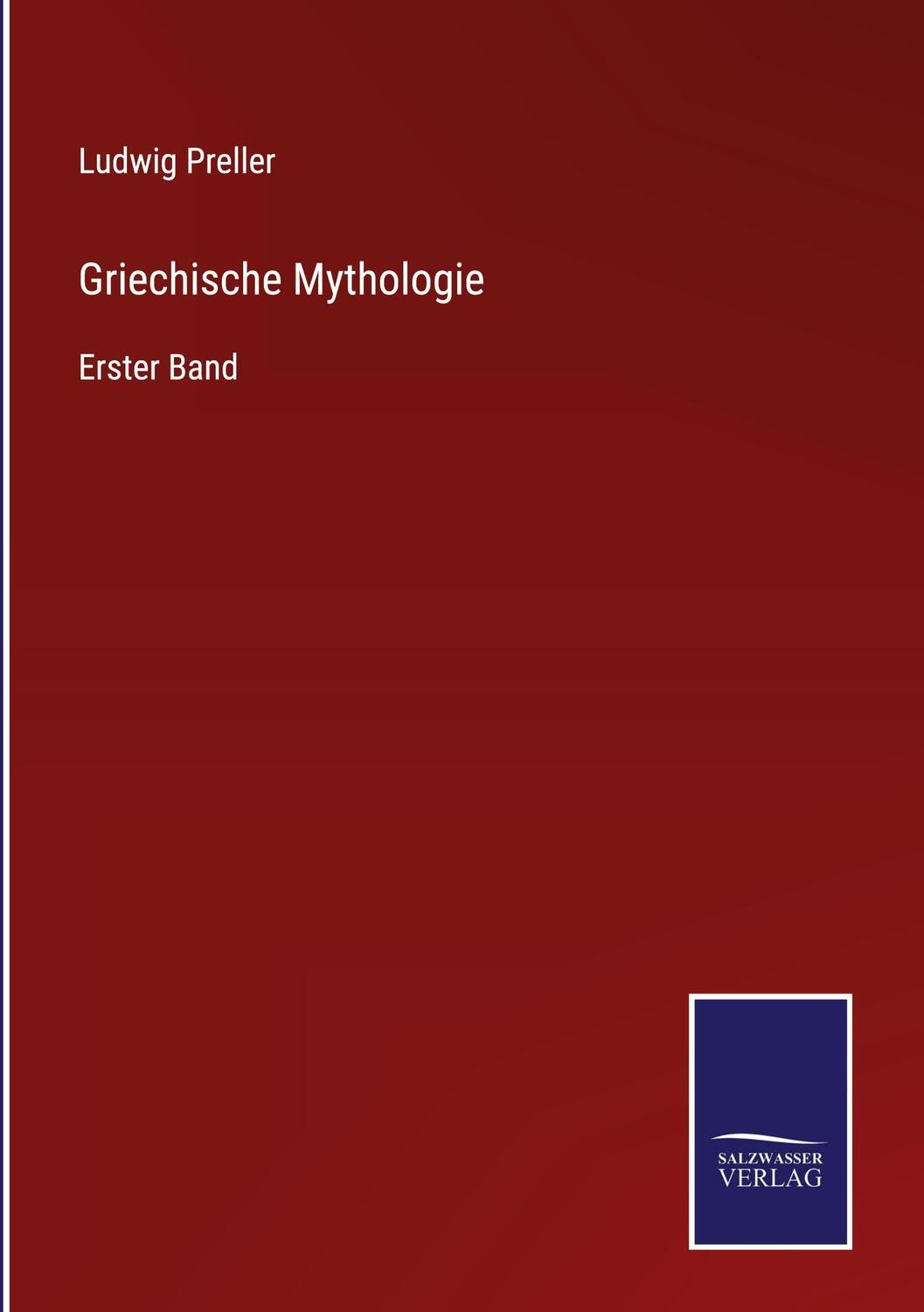 Cover: 9783375115777 | Griechische Mythologie | Erster Band | Ludwig Preller | Buch | 688 S.