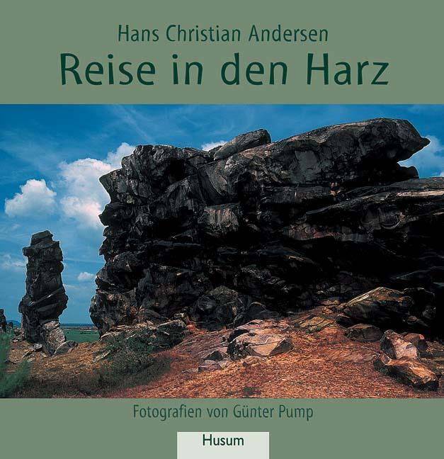 Cover: 9783898762571 | Reise in den Harz | Hans Christian Andersen | Taschenbuch | Deutsch
