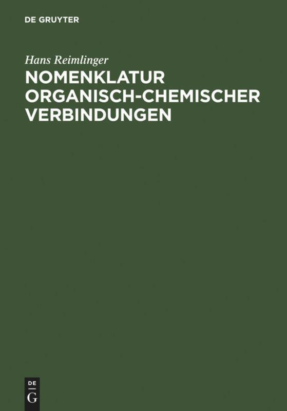 Cover: 9783110148633 | Nomenklatur Organisch-Chemischer Verbindungen | Hans Reimlinger | Buch