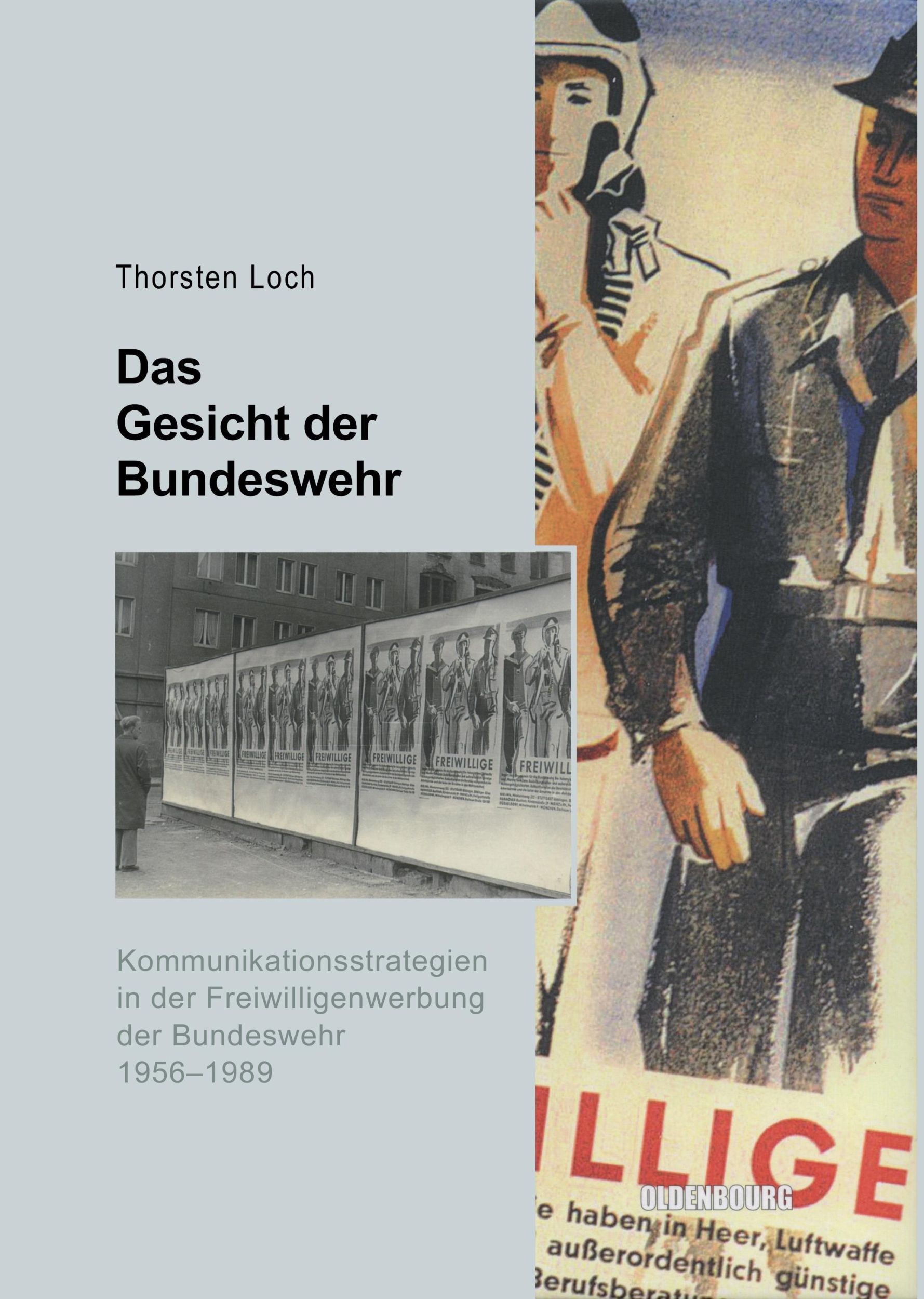 Cover: 9783486583960 | Das Gesicht der Bundeswehr | Thorsten Loch | Buch | XIV | Deutsch