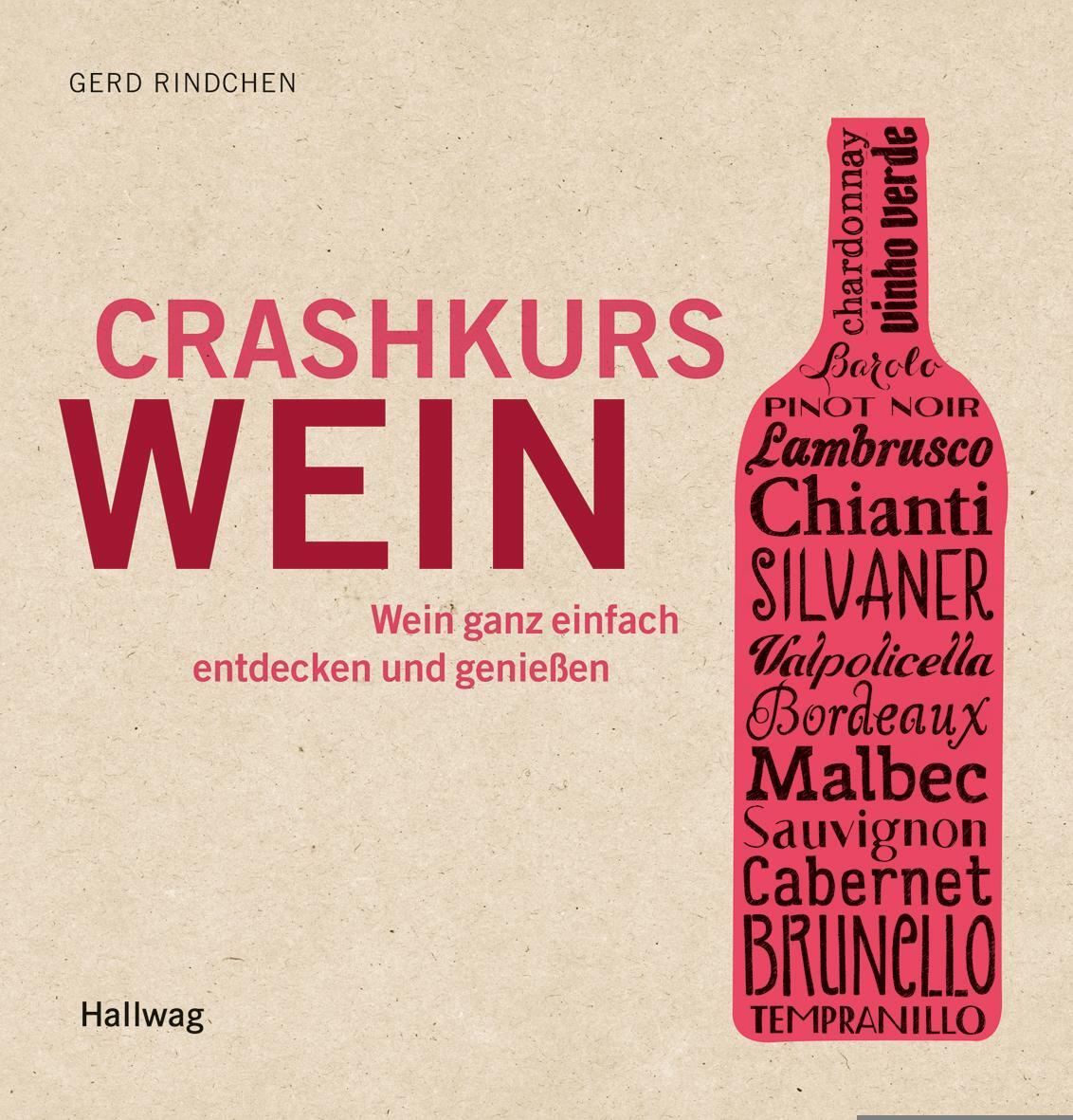 Cover: 9783833827273 | Crashkurs Wein | Wein ganz einfach entdecken und genießen | Rindchen