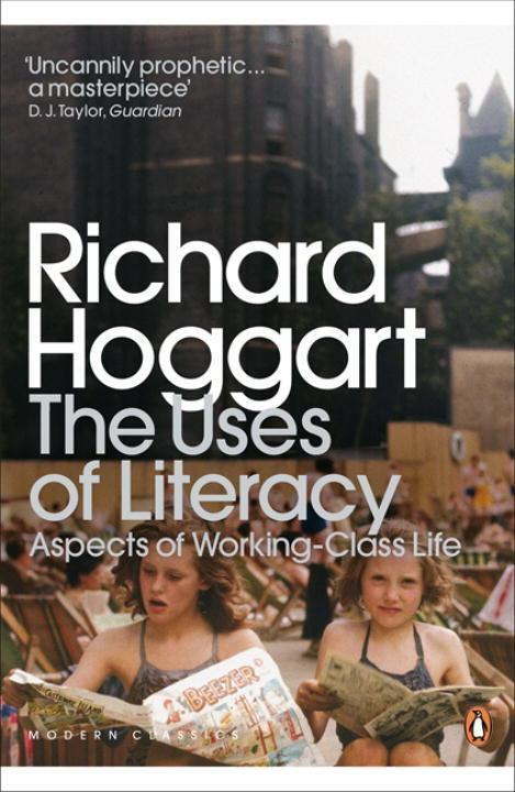 Cover: 9780141191584 | The Uses of Literacy | Aspects of Working-Class Life | Richard Hoggart