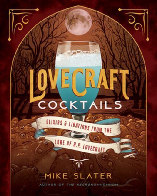Cover: 9781682686416 | Lovecraft Cocktails | Mike Slater | Buch | Englisch | 2021