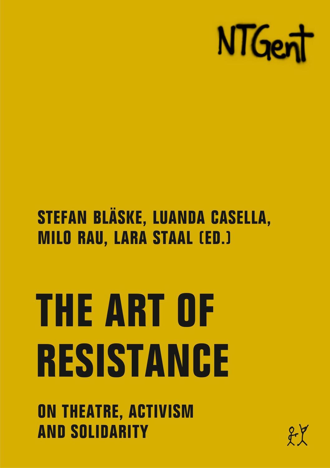 Cover: 9783957324412 | The Art of Resistance | On Theatre, Activism and Solidarity | Buch