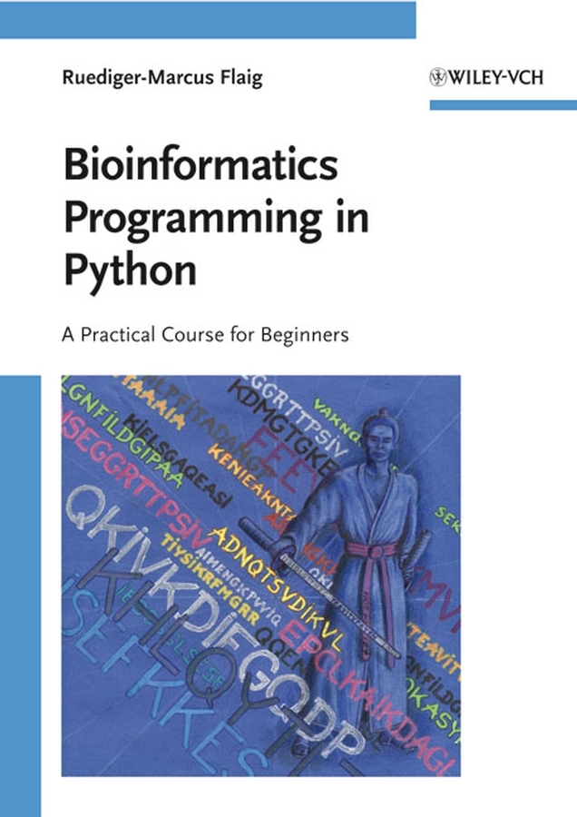 Cover: 9783527320943 | Bioinformatics Programming in Python | Ruediger-Marcus Flaig | Buch