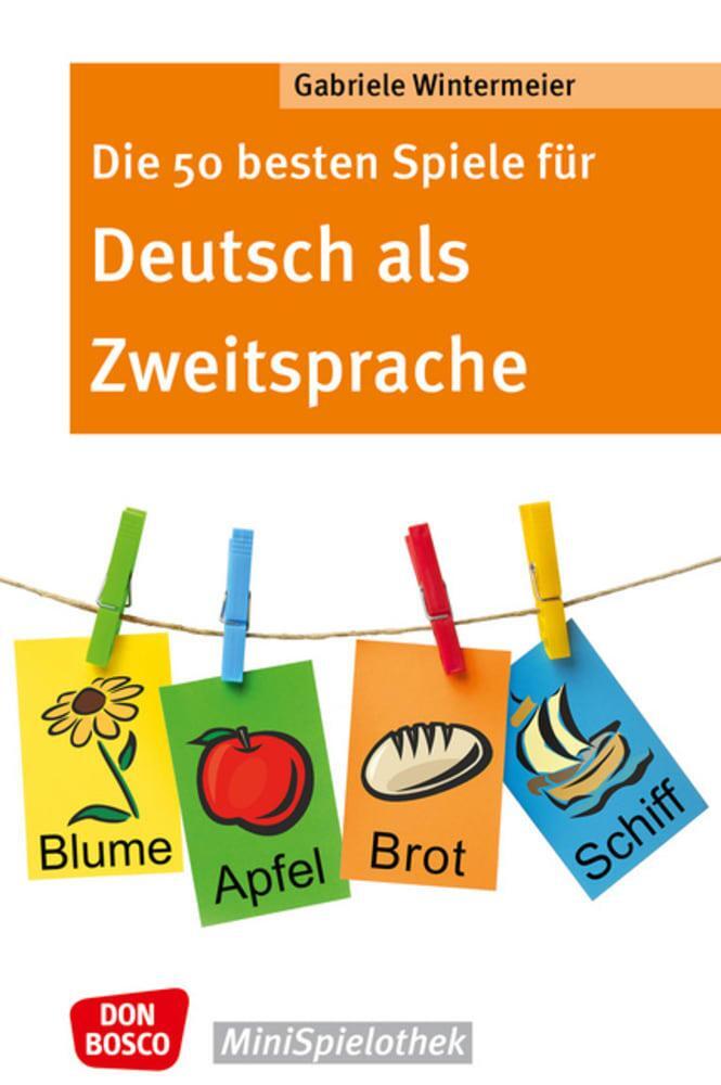 Cover: 9783769822618 | Die 50 besten Spiele für Deutsch als Zweitsprache | Wintermeier | Buch