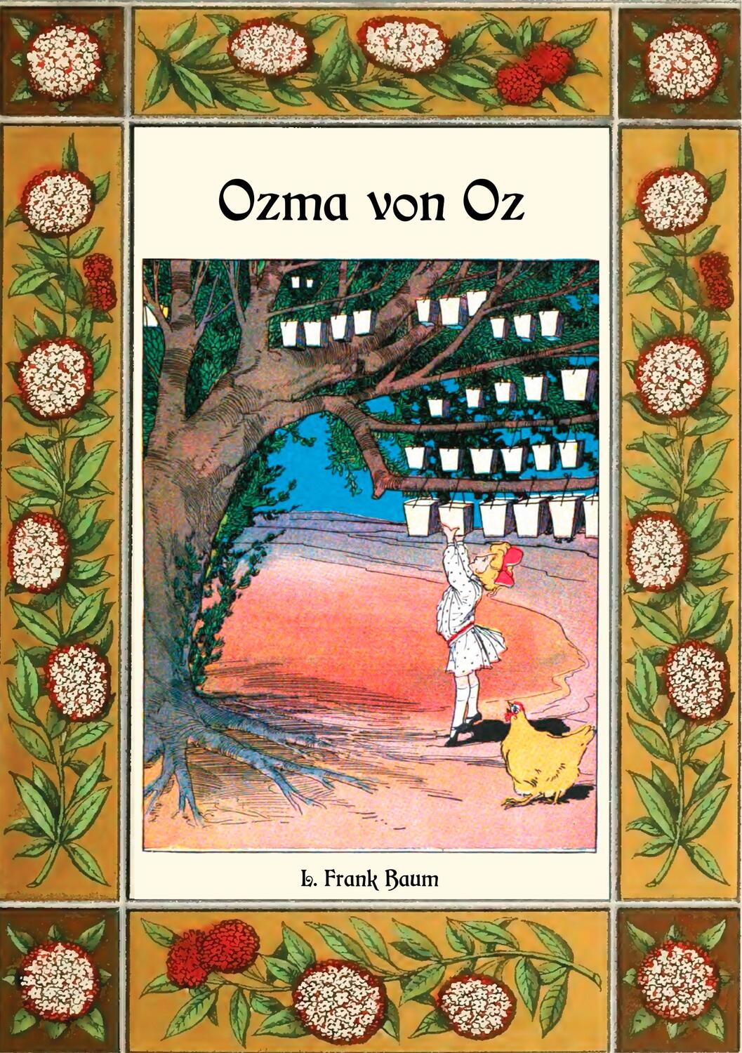 Cover: 9783752809992 | Ozma von Oz - Die Oz-Bücher Band 3 | L. Frank Baum | Taschenbuch