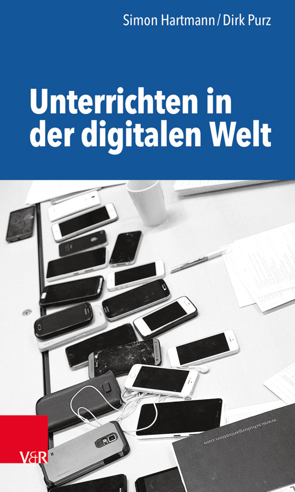 Cover: 9783525702468 | Unterrichten in der digitalen Welt | Simon Hartmann (u. a.) | Buch