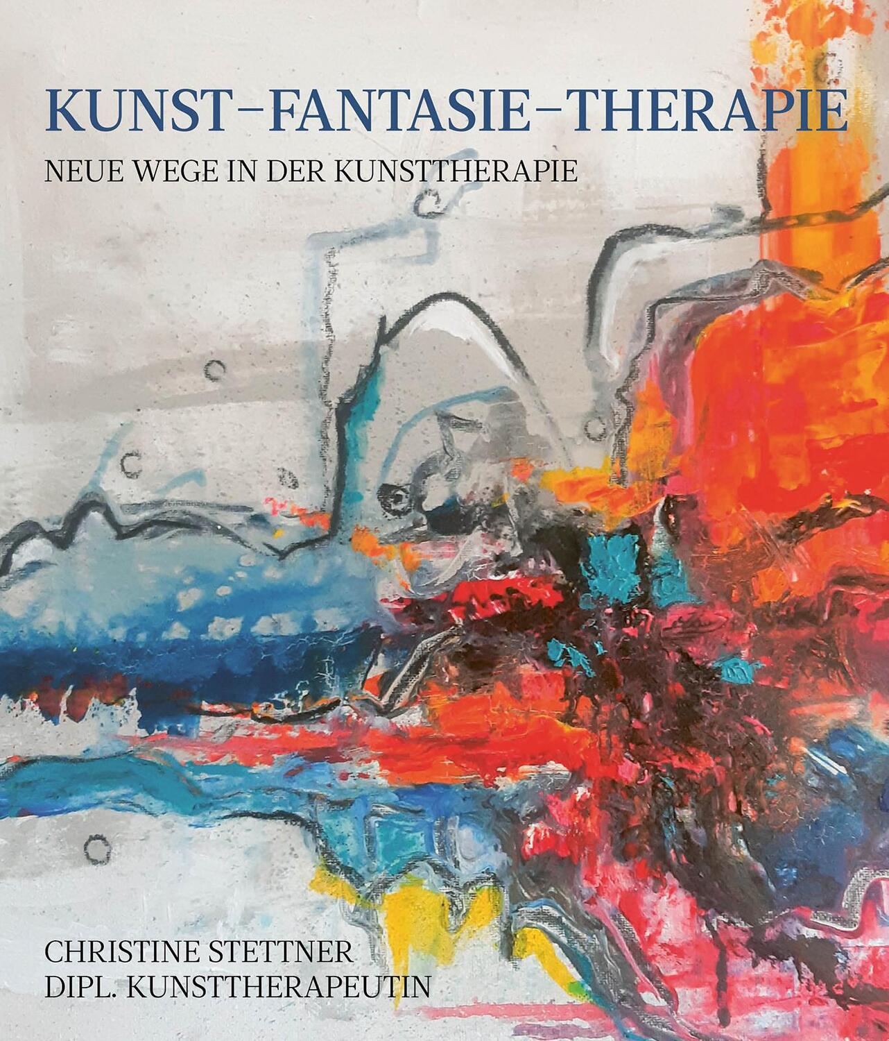 Cover: 9783989030053 | Kunst - Fantasie - Therapie | Neue Wege in der Kunsttherapie | Buch