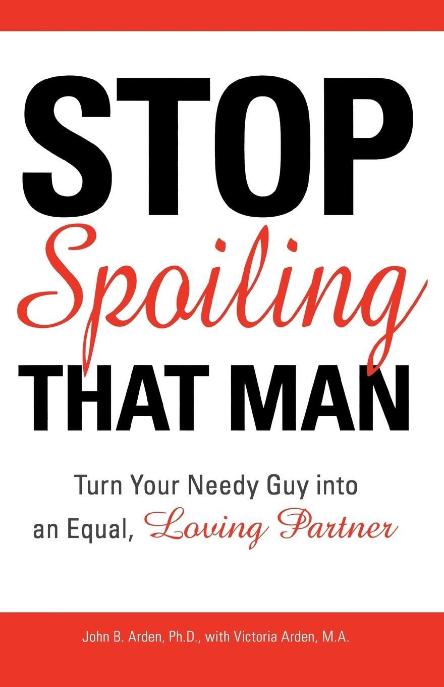 Cover: 9781598693287 | Stop Spoiling That Man | John B. Arden | Taschenbuch | Paperback