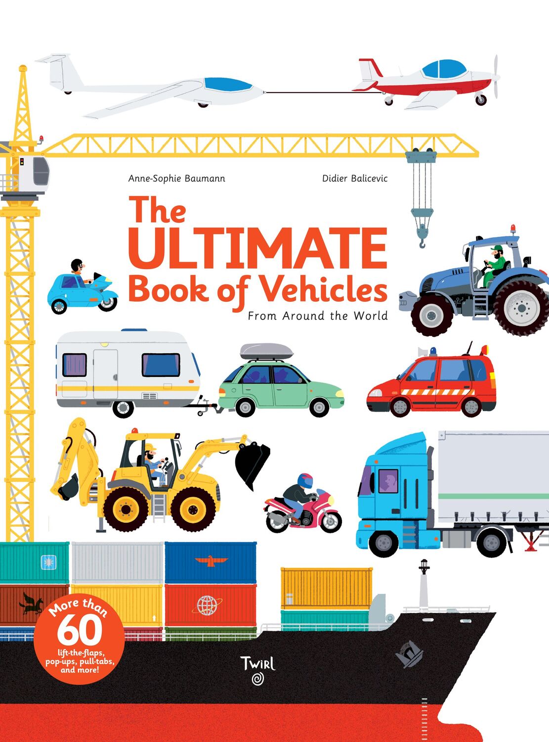 Cover: 9782848019420 | The Ultimate Book of Vehicles | From Around the World | Baumann | Buch