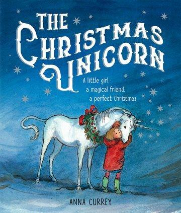 Cover: 9780192772091 | The Christmas Unicorn | Anna Currey | Taschenbuch | Englisch | 2019