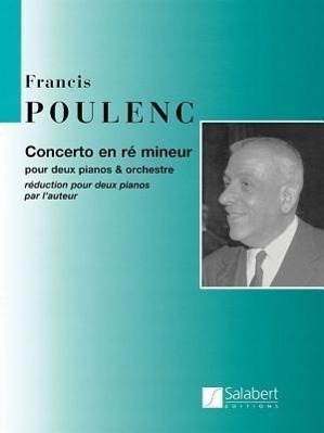 Cover: 9781480304628 | Concerto En Re Mineur: Pour Deux Pianos Et Orchestre | Francis Poulenc