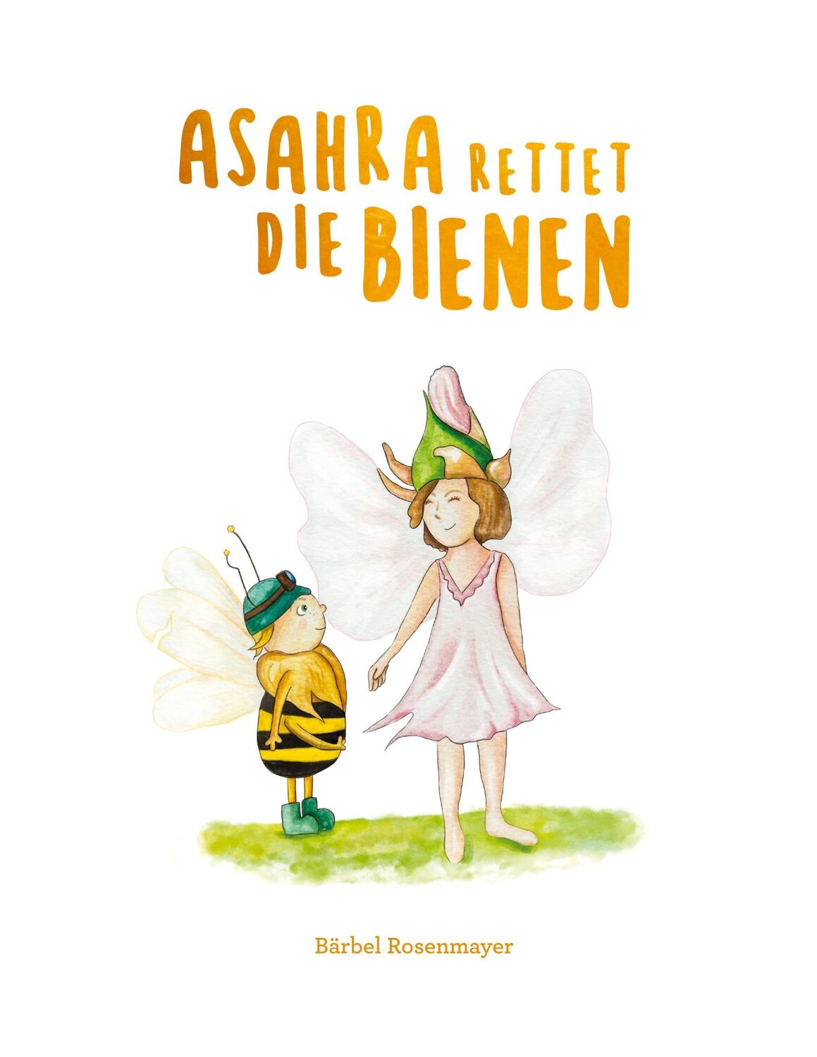 Cover: 9783754305652 | Asahra rettet die Bienen | Bärbel Rosenmayer | Buch | 44 S. | Deutsch