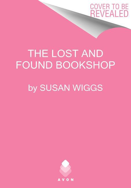 Cover: 9780062914125 | The Lost and Found Bookshop | Susan Wiggs | Taschenbuch | Englisch