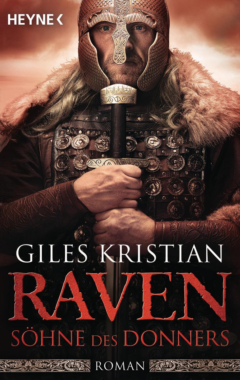 Cover: 9783453471634 | Raven - Söhne des Donners | Raven 2 | Giles Kristian | Taschenbuch