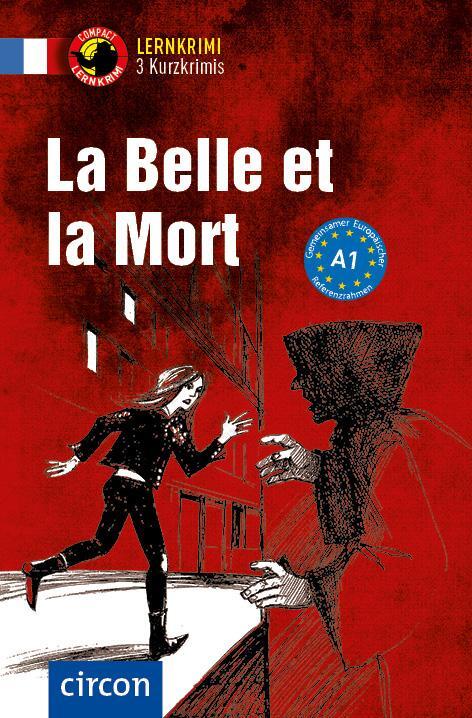 Cover: 9783817429356 | La Belle et la Mort | Französisch A1 | Virginie Pironin (u. a.) | Buch