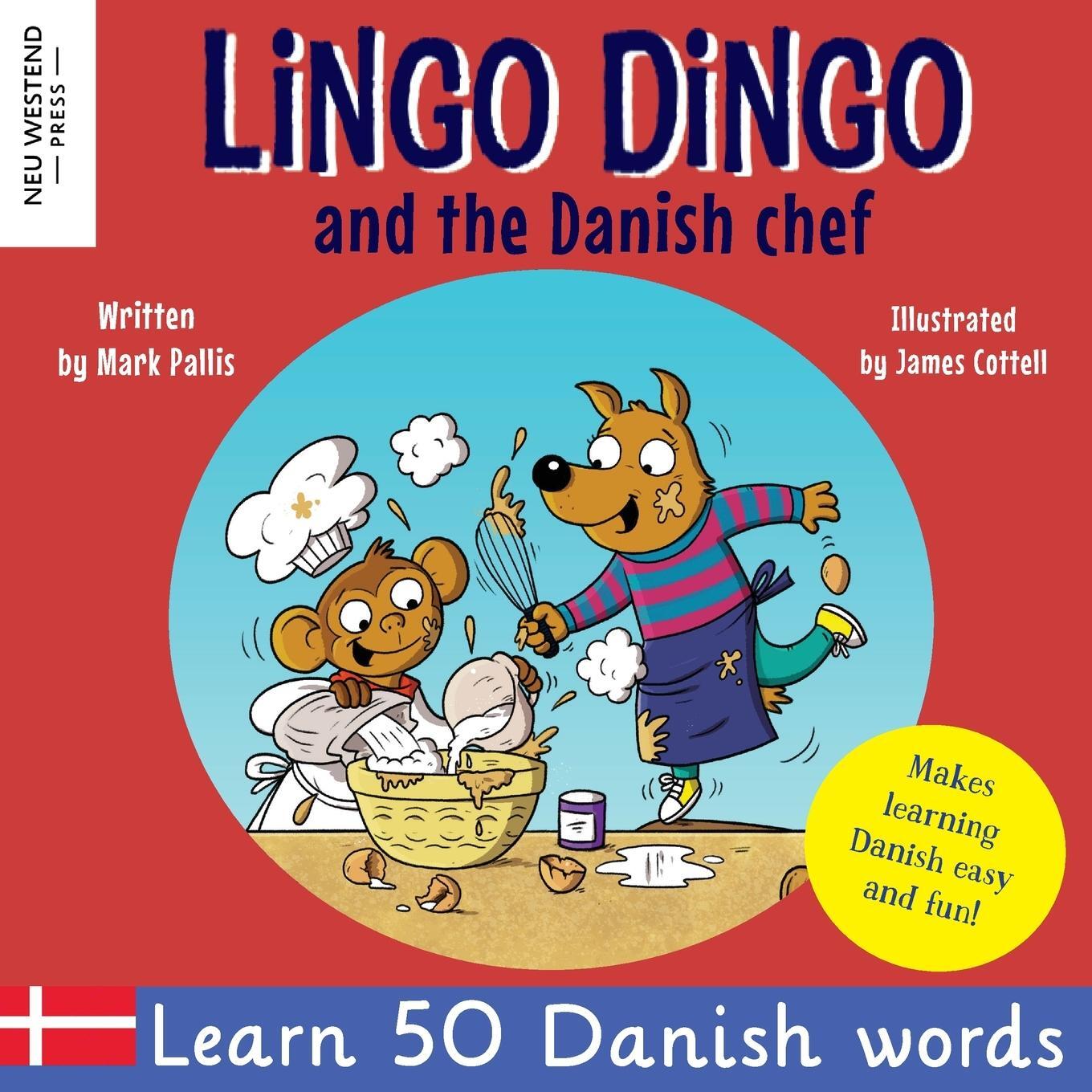 Cover: 9781915337566 | Lingo Dingo and the Danish Chef | Mark Pallis | Taschenbuch | Englisch
