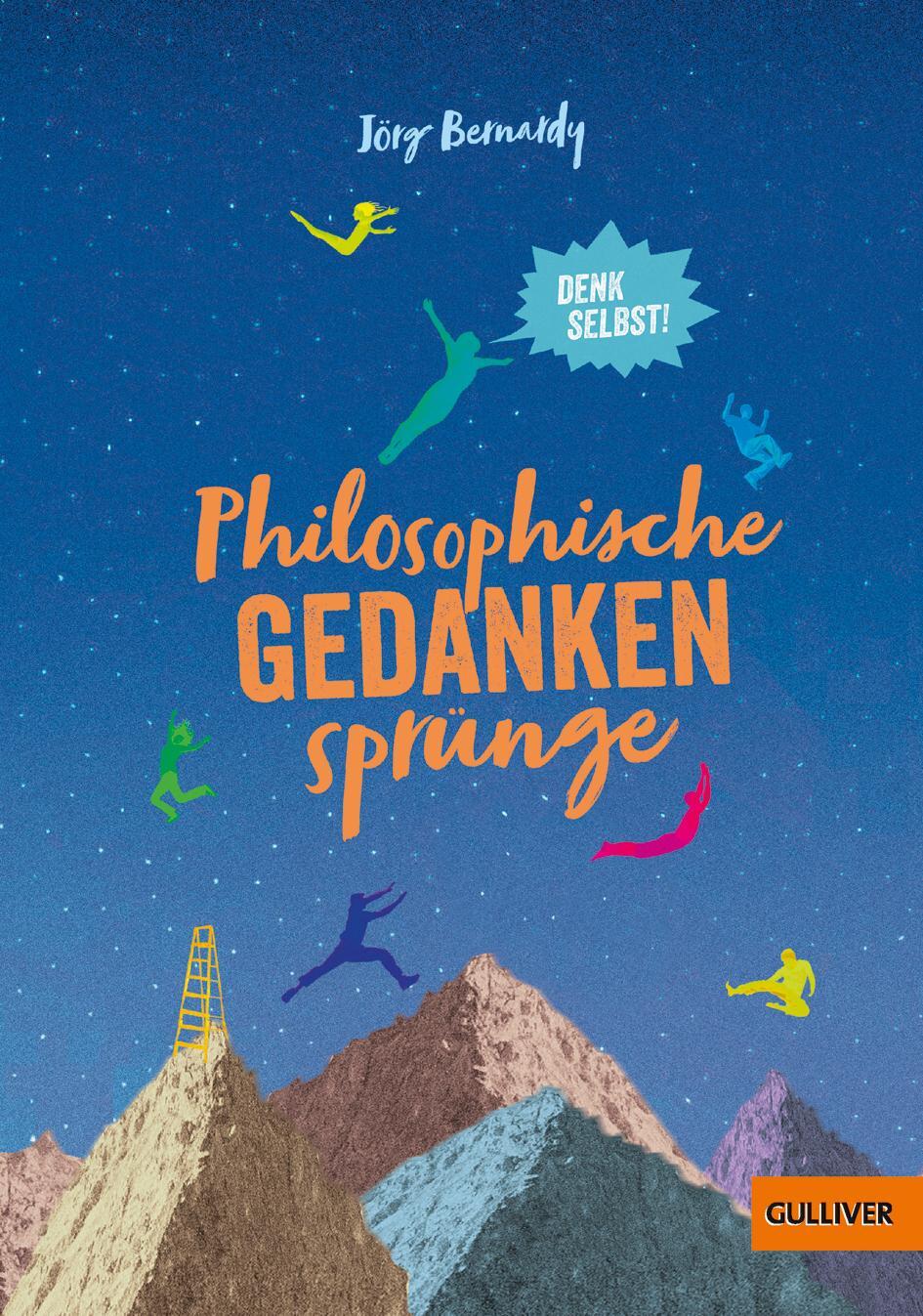 Cover: 9783407755421 | Philosophische Gedankensprünge | Denk selbst! | Jörg Bernardy | Buch
