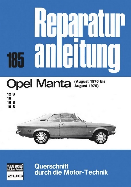 Cover: 9783716812440 | Reparaturanleitung 185 | Opel Manta, Reparaturanleitungen | Buch