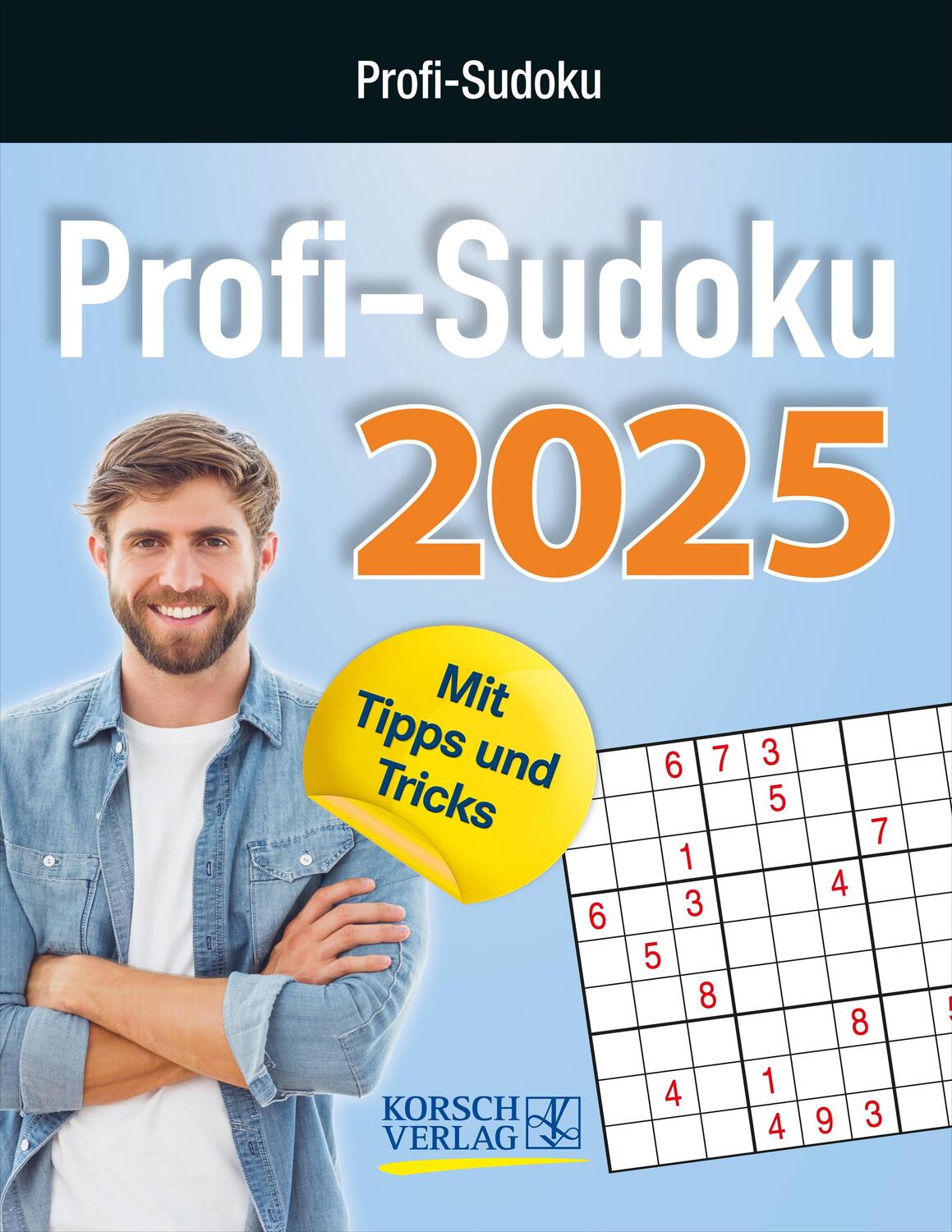 Cover: 9783731879510 | Profi Sudoku 2025 | Verlag Korsch | Kalender | 328 S. | Deutsch | 2025