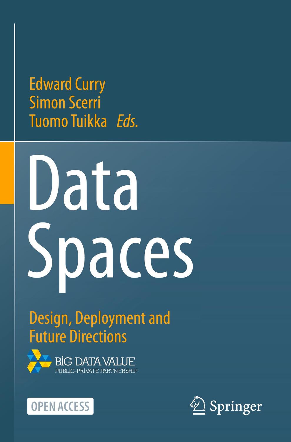 Cover: 9783030986384 | Data Spaces | Design, Deployment and Future Directions | Curry (u. a.)
