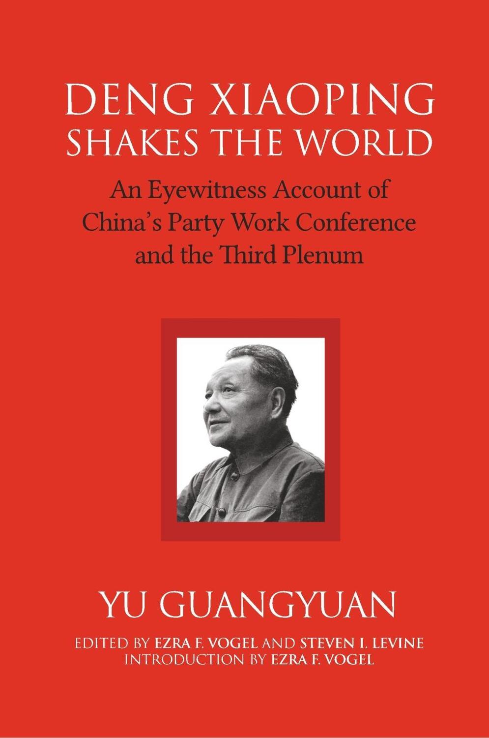 Cover: 9781910736937 | Deng Xiaoping Shakes the World | Guangyuan Yu (u. a.) | Taschenbuch