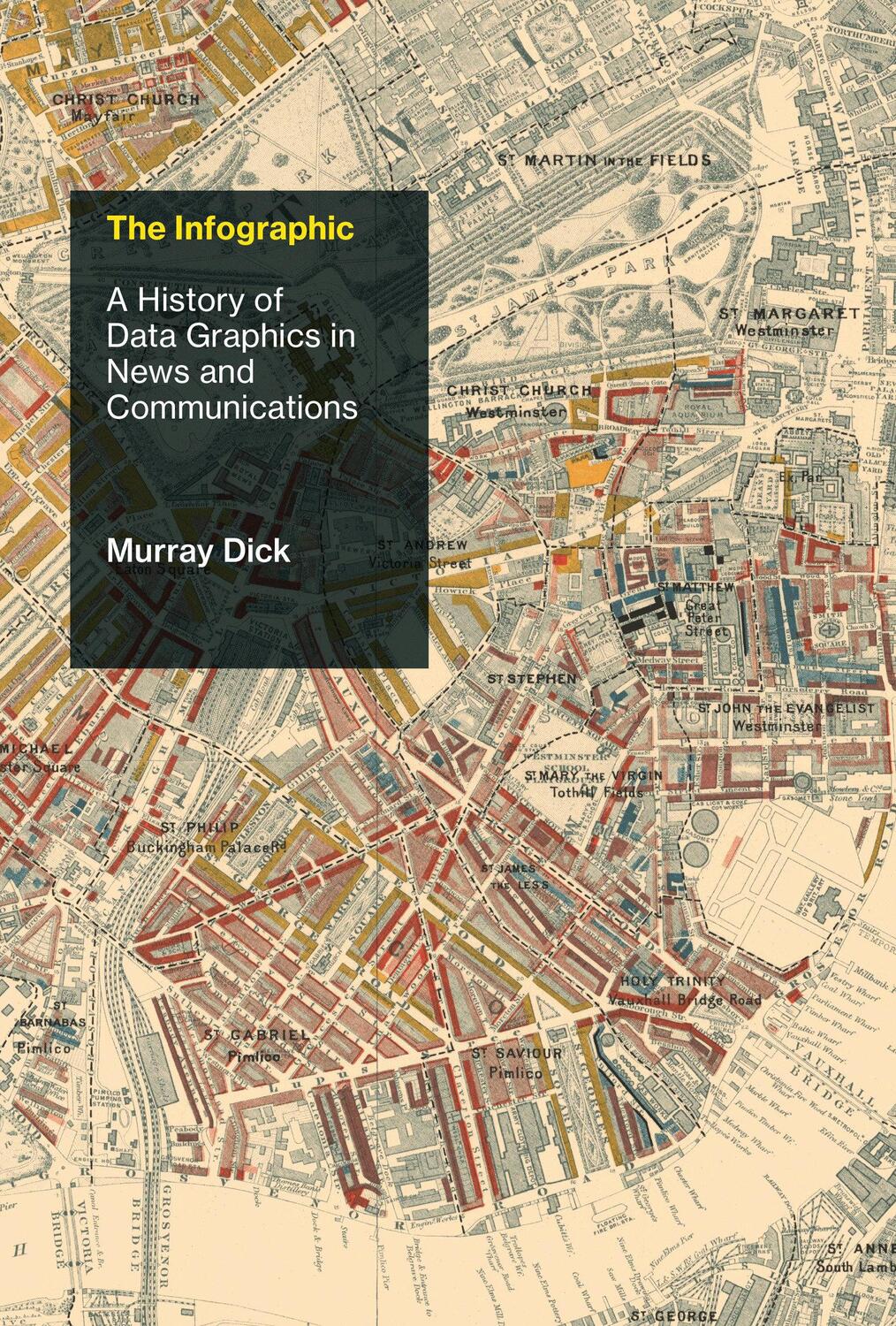 Cover: 9780262043823 | The Infographic | Murray Dick | Buch | Englisch | 2020 | MIT Press Ltd
