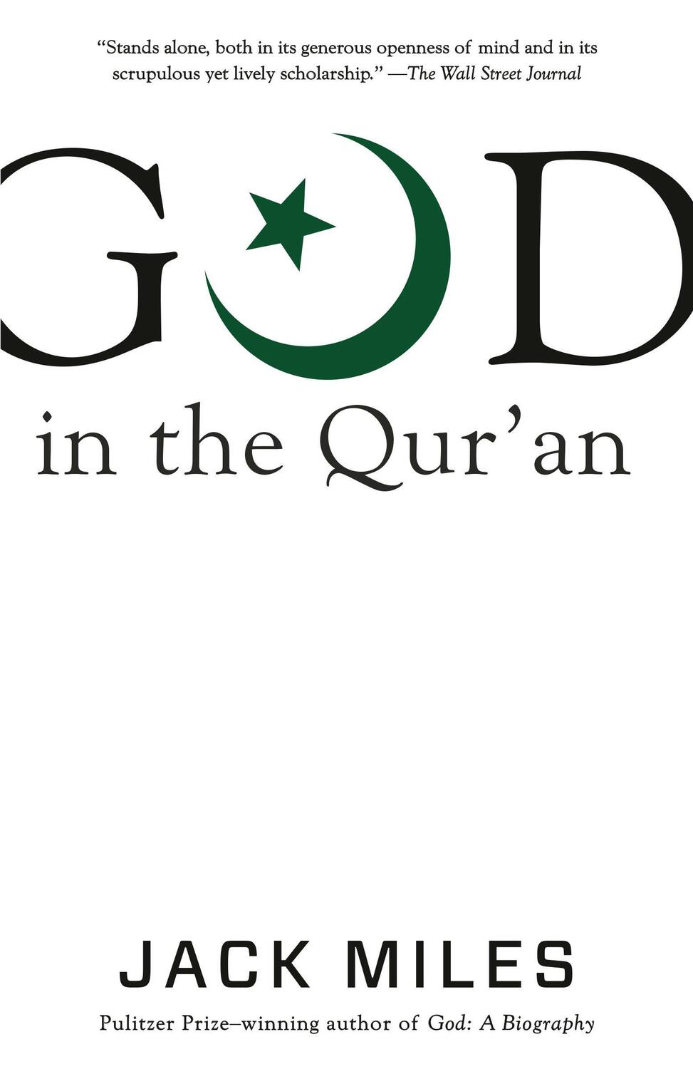 Cover: 9780307389947 | God in the Qur'an | Jack Miles | Taschenbuch | 2019