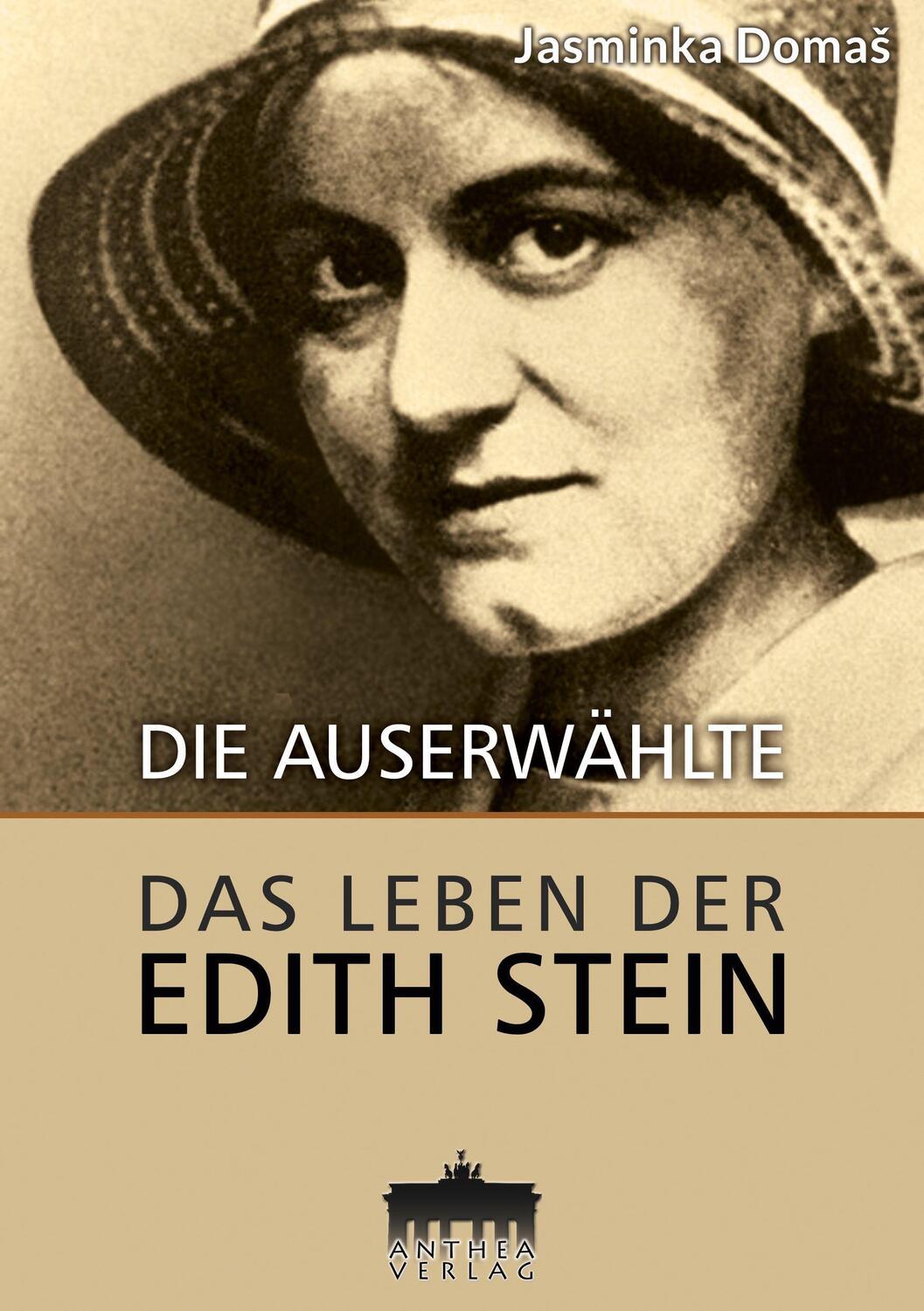 Cover: 9783899984071 | Die Auserwählte | Das Leben der Edith Stein | Jasminka Doma¿ | Buch