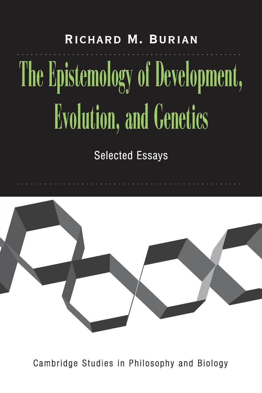 Cover: 9780521545280 | The Epistemology of Development, Evolution, and Genetics | Burian