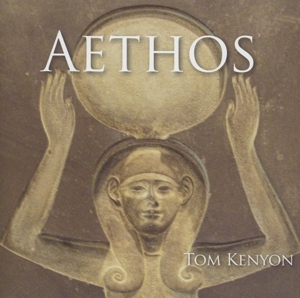 Cover: 9783954470266 | Aethos | Aufhebung der Dualität - CD | Tom Kenyon | Audio-CD | 4 S.