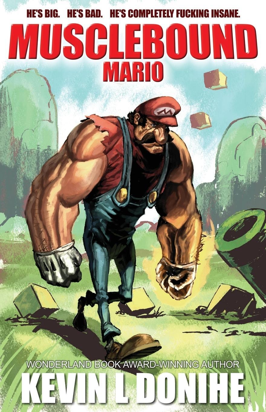 Cover: 9781621051541 | Musclebound Mario | Kevin L. Donihe | Taschenbuch | Paperback | 2014