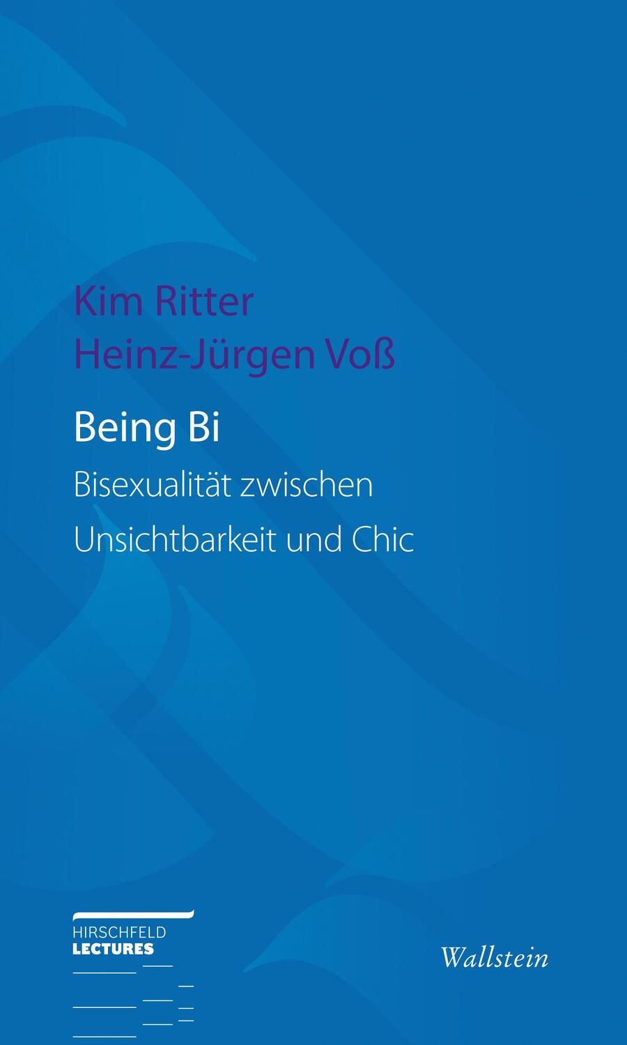 Cover: 9783835334021 | Being Bi | Bisexualität zwischen Unsichtbarkeit und Chic | Taschenbuch