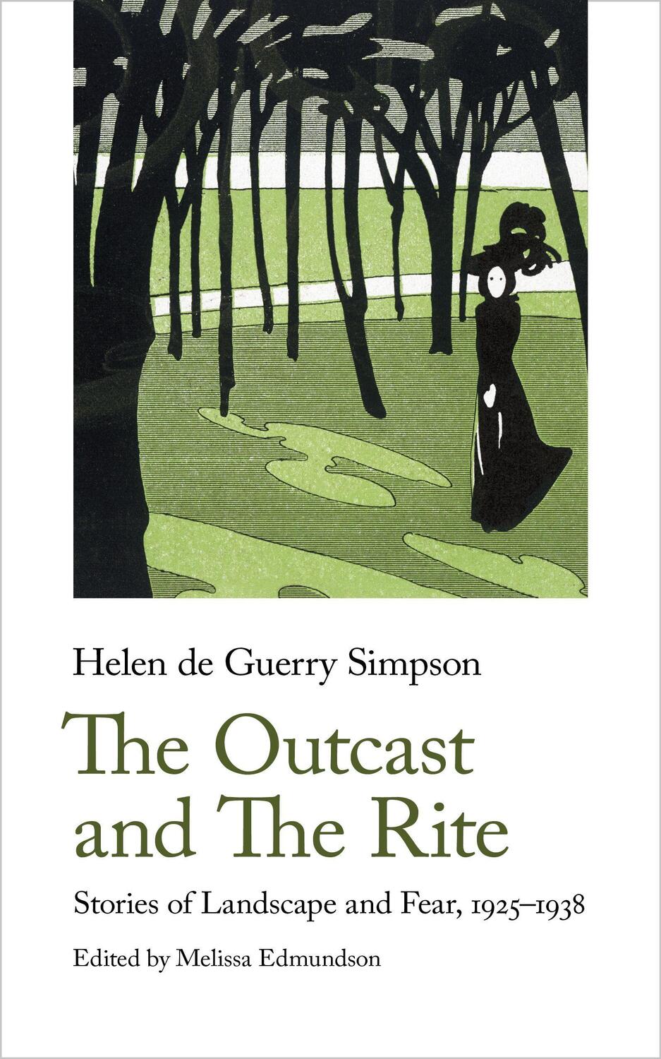 Cover: 9781912766604 | The Outcast and the Rite: Stories of Landscape and Fear, 1925-38