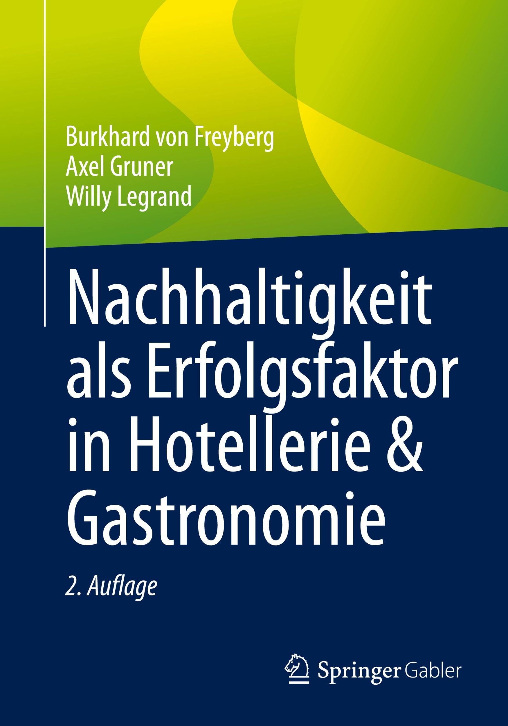 Cover: 9783658445829 | Nachhaltigkeit als Erfolgsfaktor in Hotellerie &amp; Gastronomie | Buch