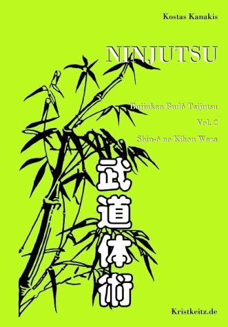 Cover: 9783921508954 | Ninjutsu: Kokoro no michi. Bd.2 | Kostas Kanakis | Buch | Kristkeitz