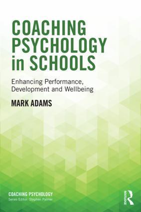 Cover: 9781138776487 | Coaching Psychology in Schools | Mark Adams | Taschenbuch | Englisch