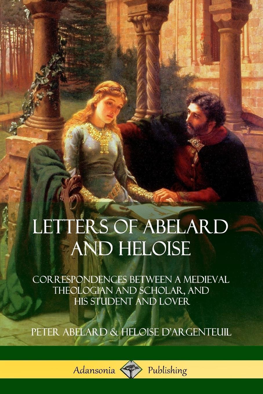 Cover: 9780359012060 | Letters of Abelard and Heloise | Peter Abelard (u. a.) | Taschenbuch
