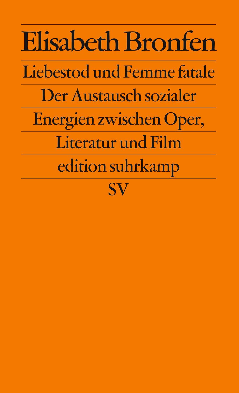 Cover: 9783518122297 | Liebestod und Femme fatale | Elisabeth Bronfen | Taschenbuch | Deutsch