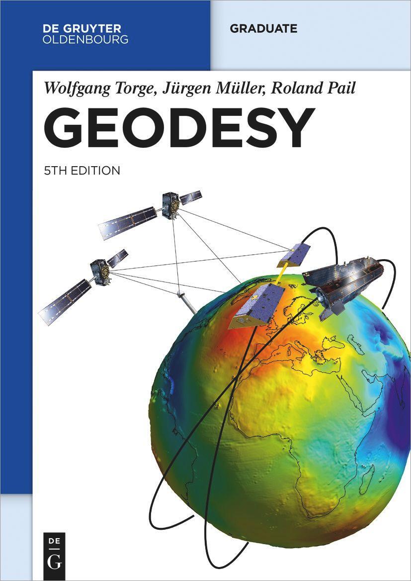 Cover: 9783110723298 | Geodesy | Wolfgang Torge (u. a.) | Taschenbuch | De Gruyter Textbook