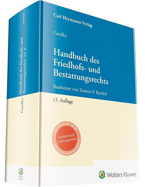 Cover: 9783452296979 | Handbuch des Friedhofs- und Bestattungsrecht | Jürgen Gaedke (u. a.)