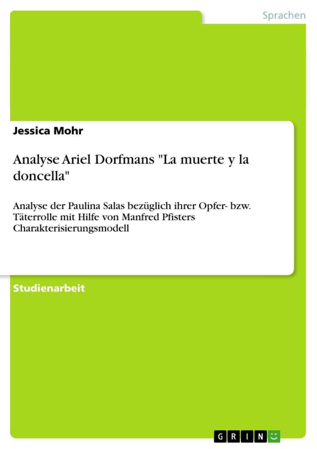 Cover: 9783640362370 | Analyse Ariel Dorfmans "La muerte y la doncella" | Jessica Mohr | Buch