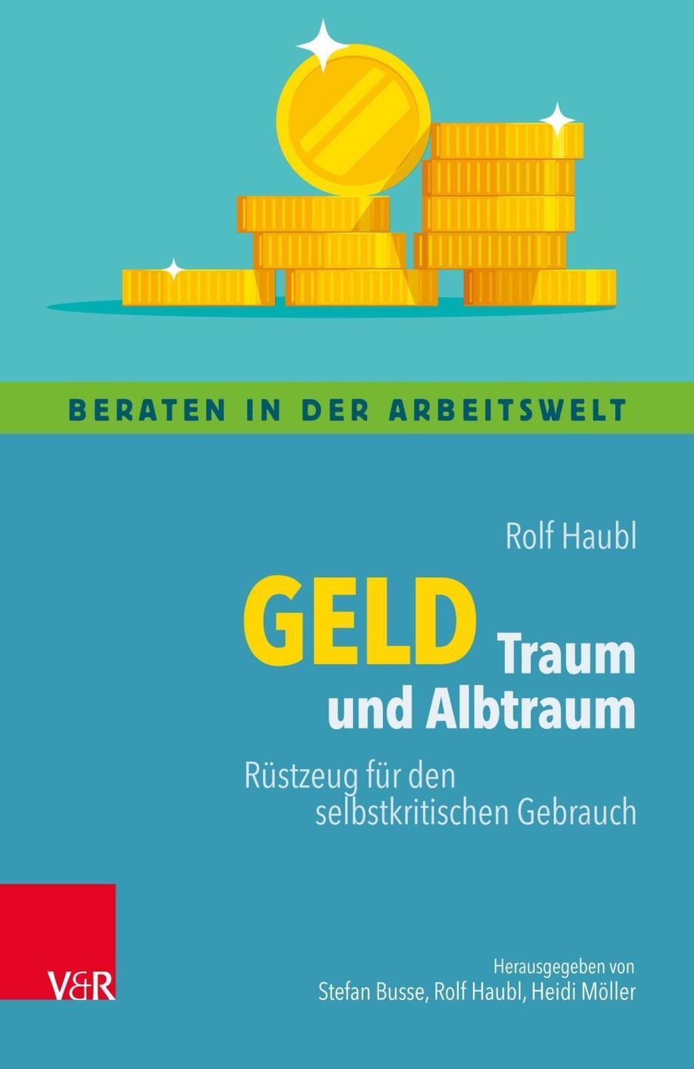 Cover: 9783525406779 | Geld - Traum und Albtraum | Rolf Haubl | Taschenbuch | 92 S. | Deutsch