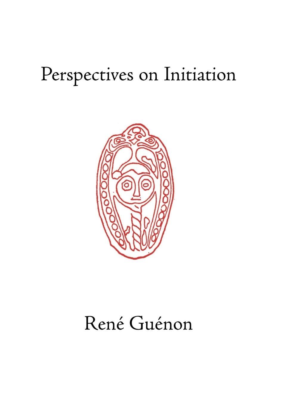Cover: 9780900588419 | Perspectives on Initiation | Rene Guenon | Buch | Englisch | 2004