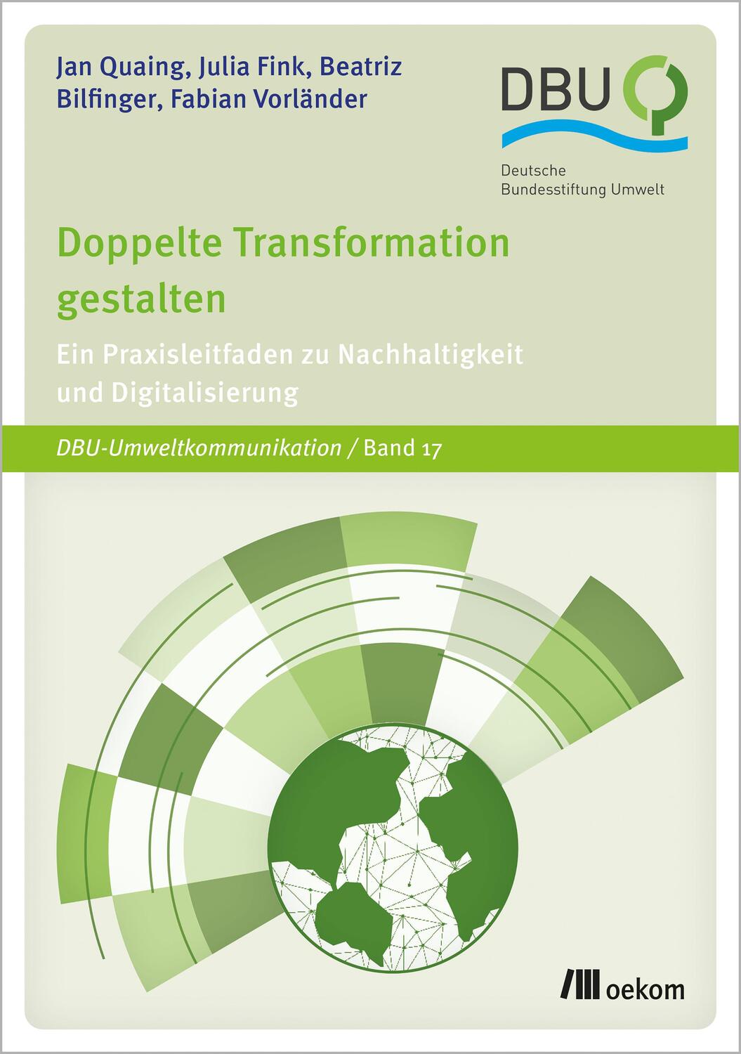 Cover: 9783962381295 | Doppelte Transformation gestalten | Jan Quaing (u. a.) | Taschenbuch