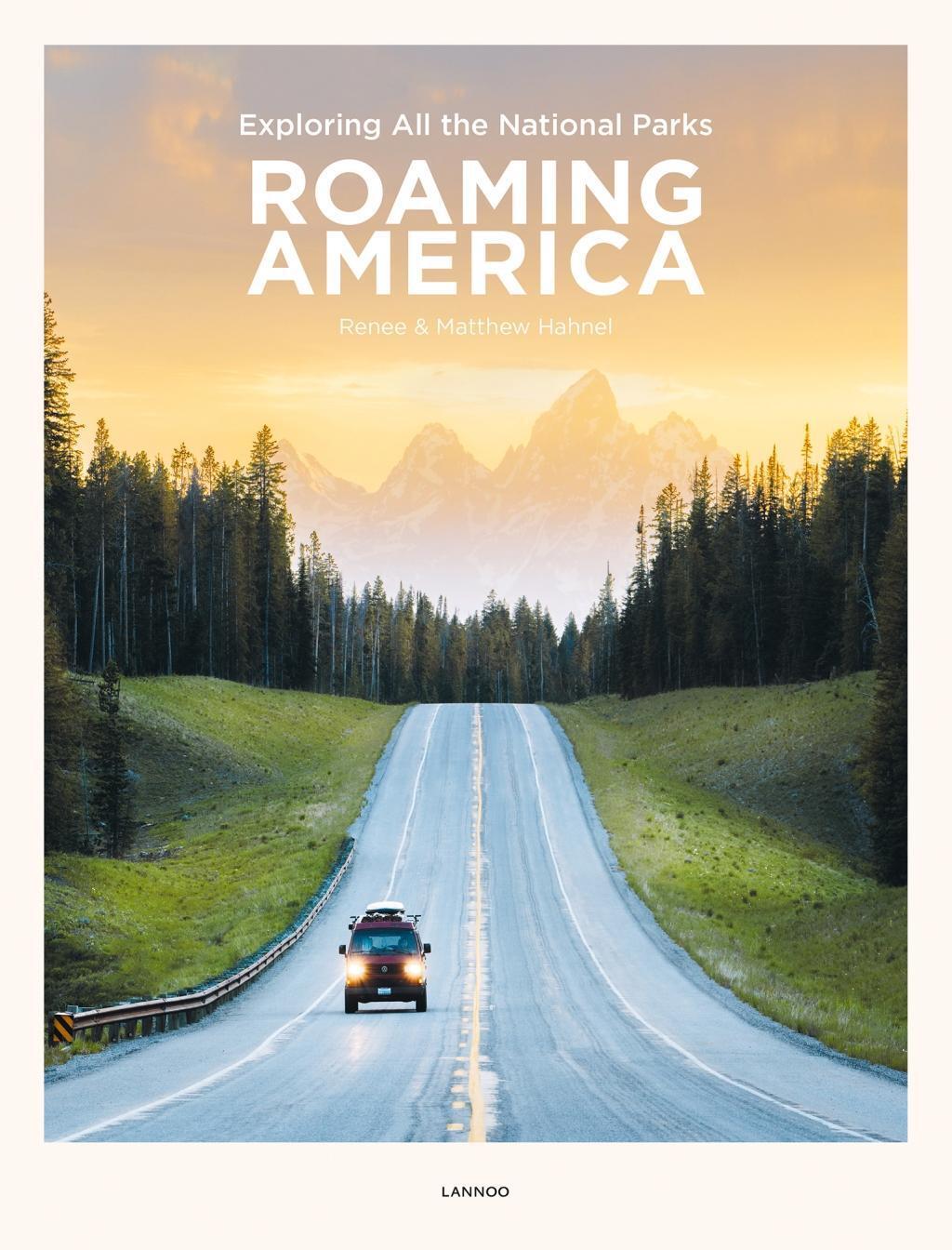 Cover: 9789401453486 | Roaming America | Exploring All the National Parks | Hahnel (u. a.)