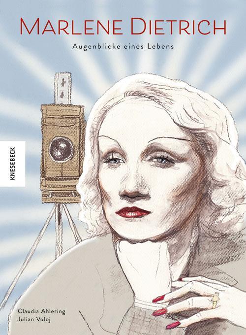 Cover: 9783957283344 | Marlene Dietrich | Augenblicke eines Lebens | Julian Voloj | Buch