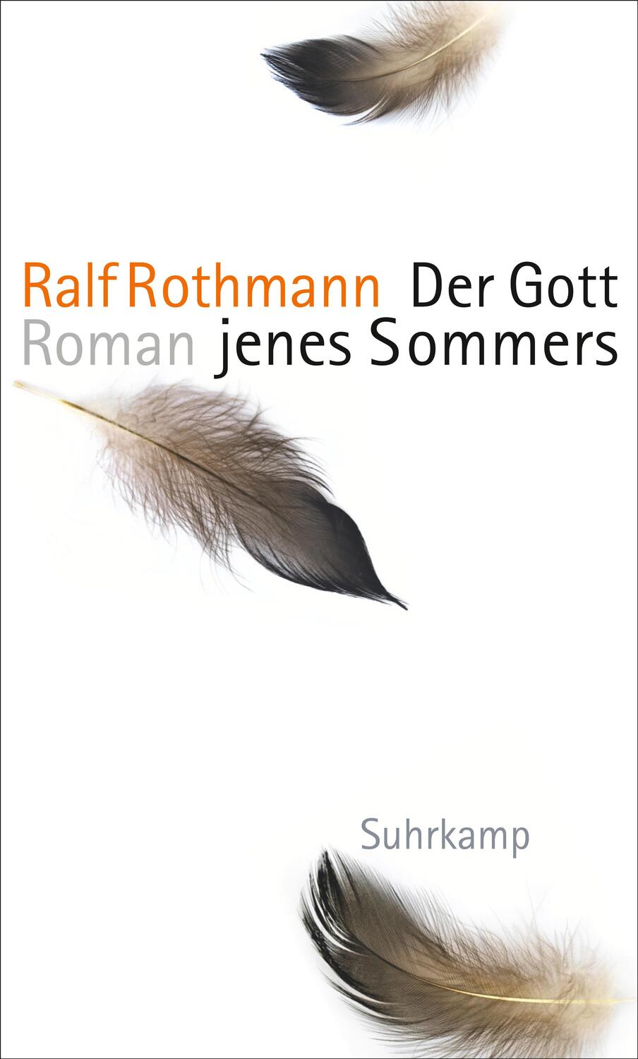 Cover: 9783518427934 | Der Gott jenes Sommers | Ralf Rothmann | Buch | Deutsch | 2018